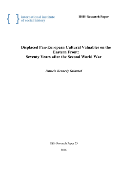 Displaced Pan-European Cultural Valuables on the Eastern Front