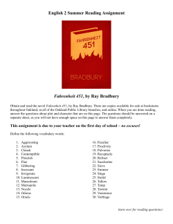 English 2 Summer Reading Assignment Fahrenheit 451, by Ray