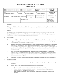 Please read our department`s Tattoo Policy for