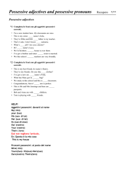 Possessive adjectives and possessive pronouns Recupero */**