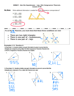 SWBAT: Use the Hypotenuse &ndash; Leg (HL) Congruence Theorem