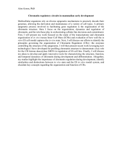 Alon Goren, PhD Chromatin regulatory circuits in mammalian early