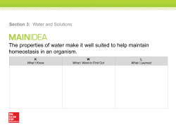 The properties of water make it well suited to help maintain