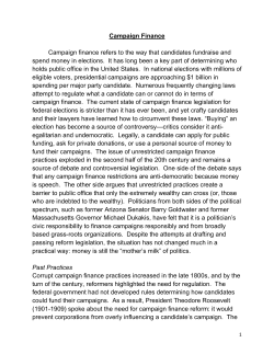 Campaign Finance Campaign finance refers to the way that