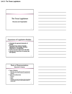 The Texas Legislature Functions of Legislative Bodies Basis of