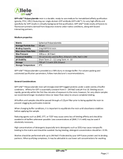GFP-nAb&trade; GFP-nAb&trade; Polyacrylamide resin is a durable, ready