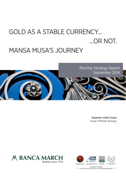 Gold as a stable currency... or not. Mansa Musa`s journey