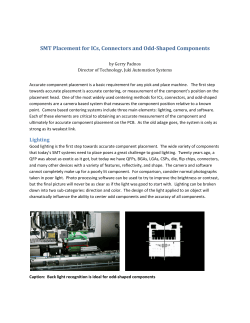 SMT Placement for ICs, Connectors and Odd-Shaped