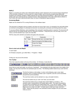 MAPLE Accessing Maple How to start and exit Maple The Toolbar