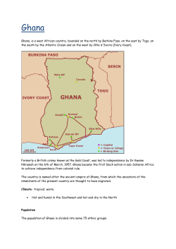 Ghana, is a west African country, bounded on the north by Burkina