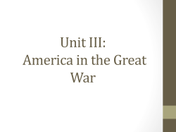 Unit III: America in the Great War