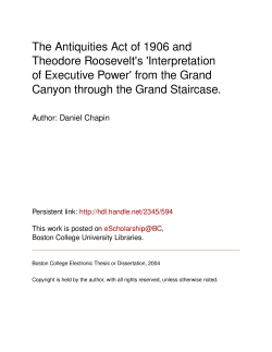 The Antiquities Act of 1906 and Theodore Roosevelt`s `Interpretation