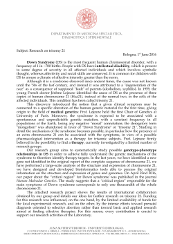 Subject: Research on trisomy 21 Bologna, 1st June 2016 Down
