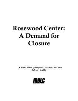 Rosewood Center: A Demand for Closure