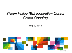 Silicon Valley IBM Innovation Center Grand Opening