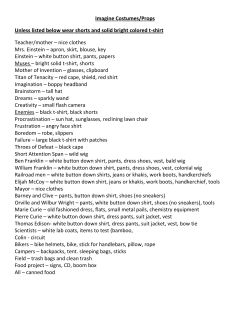 Imagine Costumes/Props Unless listed below wear shorts and solid