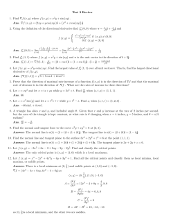 Test 3 Review 1. Find &nabla;f (x, y) where f (x, y) = x 2y + sin (xy) . Ans