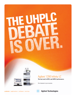 Agilent 1290 Infinity LC &ndash; The UHPLC Debate is over