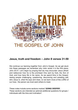 Jesus, truth and freedom &ndash; John 8 verses 31-59