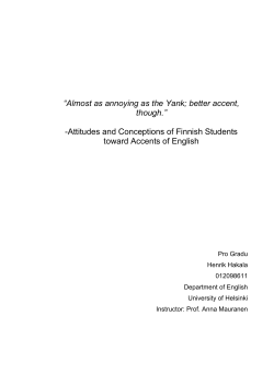 Attitudes and Conceptions of Finnish Students toward Accents of En
