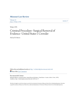 Criminal Procedure--Surgical Removal of Evidence-