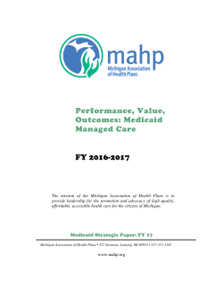 Performance, Value, Outcomes: Medicaid Managed Care FY 2016