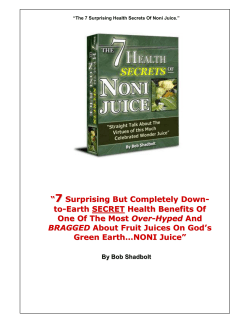 The 7 Surprising Health Secrets Of Noni Juice.