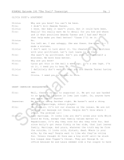 SCANDAL Episode 106 &ldquo;The Trail&rdquo; Transcript Pg. 1 OLIVIA POPE`s