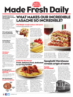 Made Fresh Daily - Spaghetti Warehouse