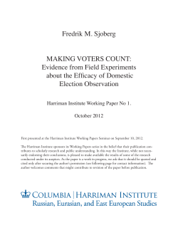 Fredrik M. Sjoberg MAKING VOTERS COUNT: Evidence from Field