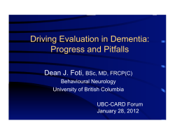 Driving Evaluation in Dementia: Progress and Pitfalls