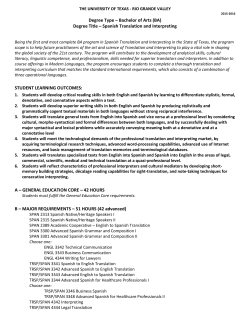 Degree Type &ndash; Bachelor of Arts (BA) Degree Title &ndash; Spanish