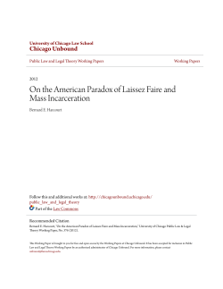 On the American Paradox of Laissez Faire and Mass Incarceration