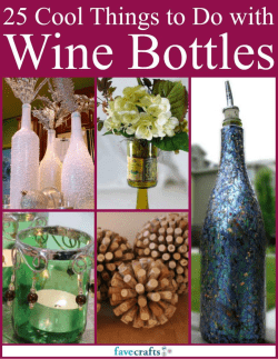 25 Cool Things to Do with Wine Bottles
