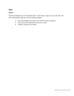 Model Grade 8 The theme of Robert Frost`s &ldquo;The Road Not Taken&rdquo; is