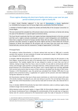 Prison regime allowing only short-term family visits twice a year over