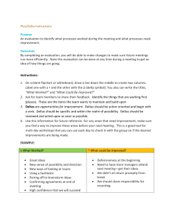 Plus/Delta Instructions Purpose An evaluation to identify what