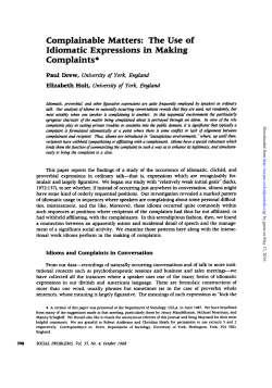 Complainable Matters: The Use of Idiomatic