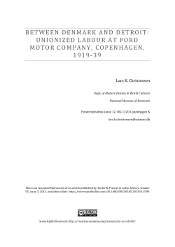 BETWEEN DENMARK AND DETROIT: UNIONIZED LABOUR AT