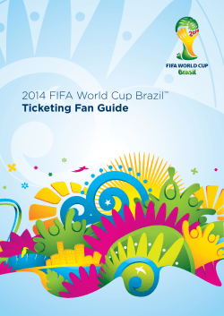 2014 FIFA World Cup Brazil&trade; Ticketing Fan Guide