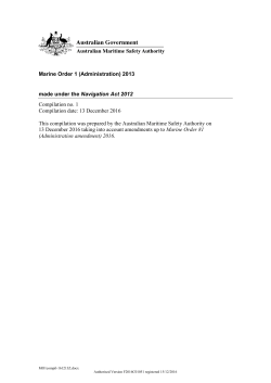 Marine Order 1 (Administration) 2013 made under the Navigation