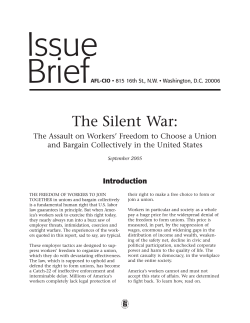 The Silent War: The Assault on Workers` Freedom to Choose a