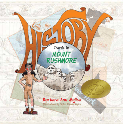 Little Miss HISTORY Travels to MOUNT RUSHMORE