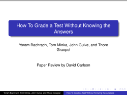 How To Grade a Test Without Knowing the Answers