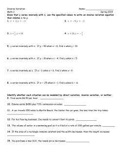 Math 2 Spring 2014 Given that y varies inversely with x, use the