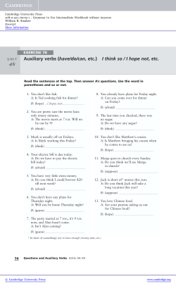 Auxiliary verbs (have/do/can, etc.) I think so / I hope not, etc.