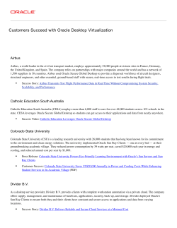 Customers Succeed with Oracle Desktop Virtualization