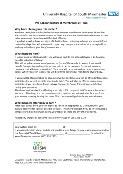 Pre-Labour Rupture of Membranes at Term Why have I been given