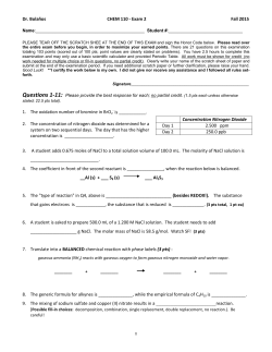 Dr. Bola&ntilde;os CHEM 110 - Exam 2 Fall 2015 1. The oxidation number