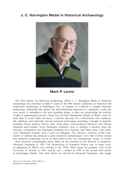 J. C. Harrington Medal in Historical Archaeology Mark P. Leone
